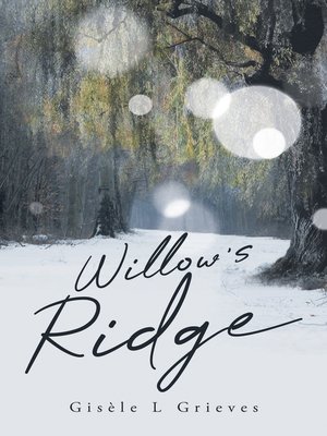 cover image of Willow's Ridge